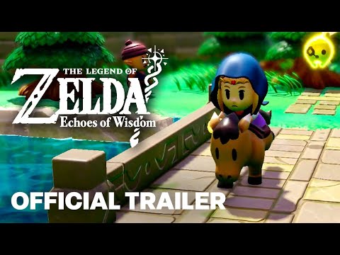 The Legend of Zelda: Echoes of Wisdom – Launch Trailer