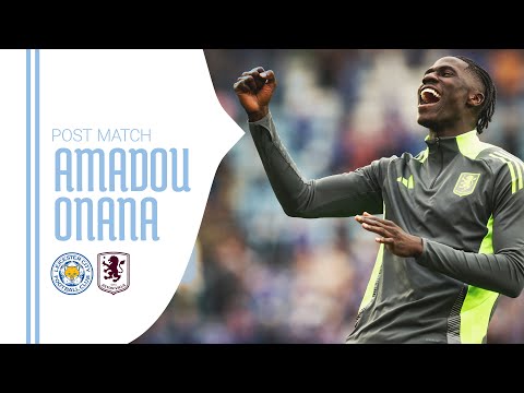 POST MATCH | Goalscorer Amadou Onana on Leicester Win