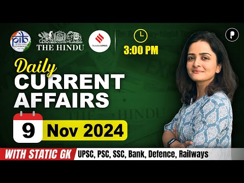 9 November Current Affairs 2024 | Daily Current Affairs | Current Affairs Today