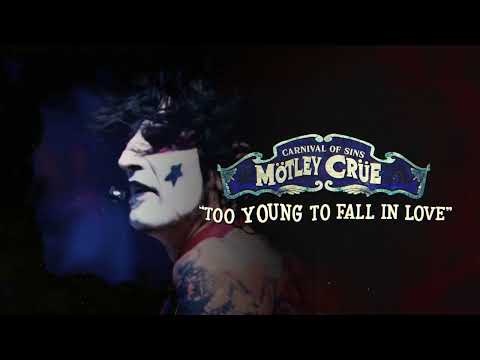 Mötley Crüe - Too Young to Fall in Love - Carnival Of Sins (Live) [Official Audio]