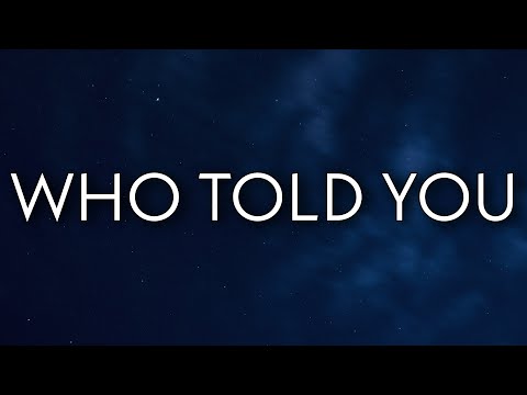 J Hus - Who Told You (Lyrics) Ft. Drake