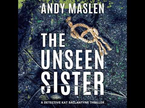 The Unseen Sister By Andy Maslen | Audiobook Mystery, Thriller & Suspense