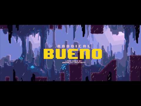 Raddical -  BUENO🌊 (Official Audio)