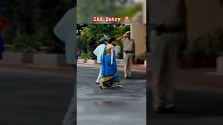 IAS Officer Entry ❣️ UPSC Aspirants Inspirational Video 💯 #motivation #yt #video