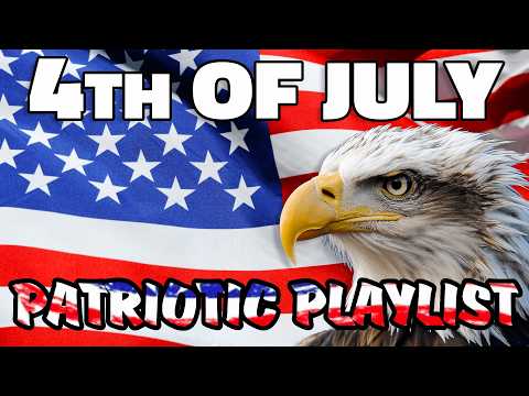 4th of July Songs Playlist 🇺🇸 American Patriotic Songs #4thofjuly2024