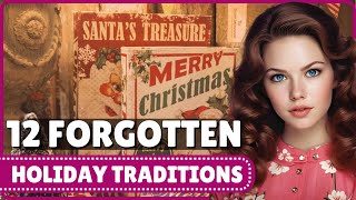 12 Old Holiday Traditions That Are Gone FOREVER!