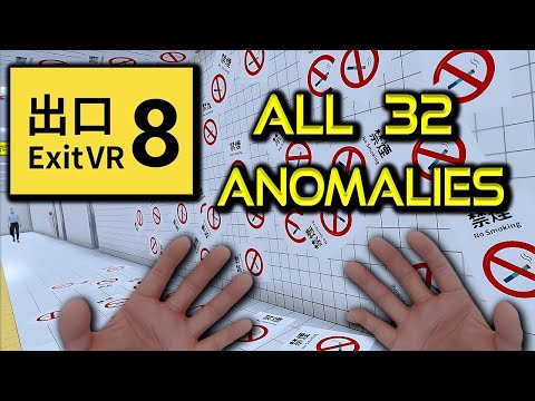 ALL 32 ANOMALIES in The Exit 8 VR