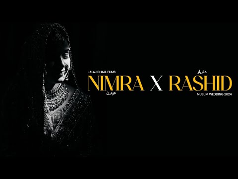 NIMRA X RASHID | MUSLIM WEDDING | JALAJ DHALL FILMS