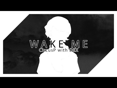 Wake me (with DEX)