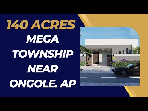 140 Acres Mega Township | Real Estate | House for sale | Villa |