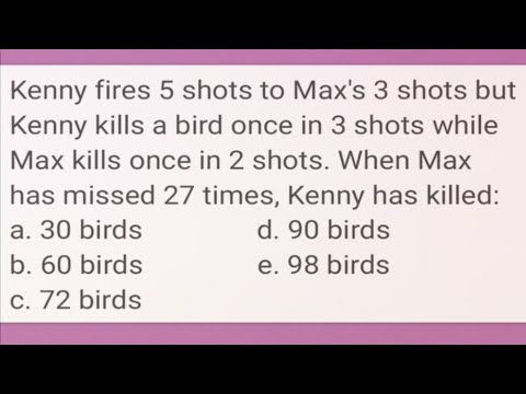 RATIO: Kenny fires 5 shots to Max's 3 shots | Numerical Reasoning