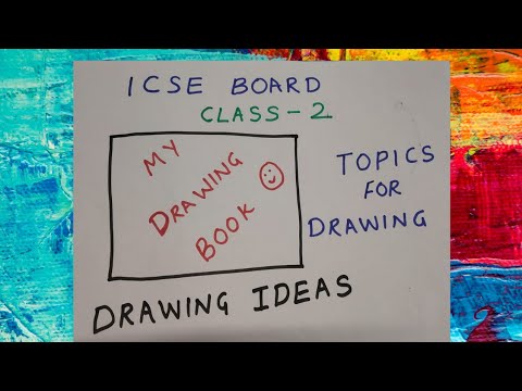 Topics for Drawing for kids / ICSE Board Class-2 #zaaratv