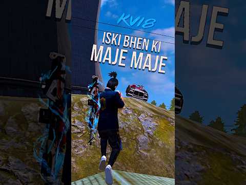 Iski Bhen Ki Maje Maje 😀 ( FREE FIRE EDIT ) #iskibhenkimajemaje #trending #kv18 #freefire #shorts