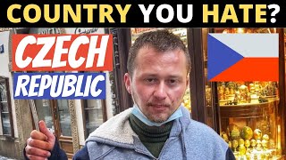 Which Country Do You HATE The Most? | CZECH REPUBLIC