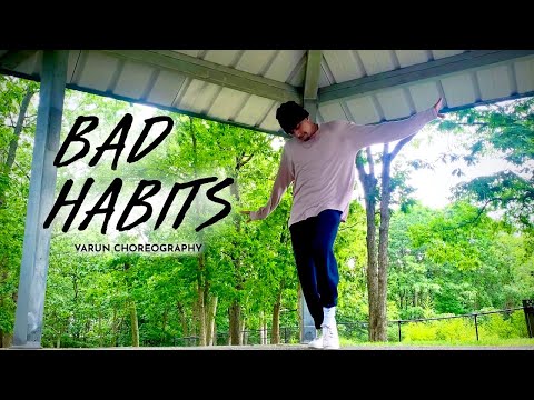 BAD HABITS | ED SHEERAN - Choreography by Varun