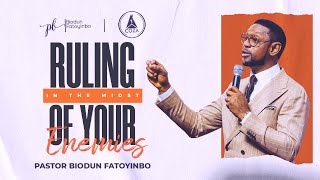 Ruling in The Midst Of Your Enemies  | Pastor Biodun Fatoyinbo Sermon | DPE 13-10-2022