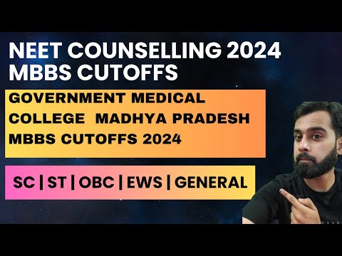 NEET 2024 MBBS CUTOFFS FOR GOVERNMENT MEDICAL COLLEGE MADHYA PRADESH | NEET COUNSELLING 2024 | #neet