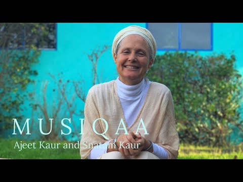 Ajeet Kaur and Snatam Kaur ⋄ M U S I Q A A Special 2020