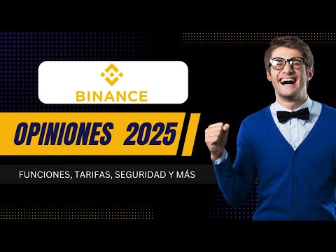 Binance Opiniones 2025: Tarifas, características, hechos y más