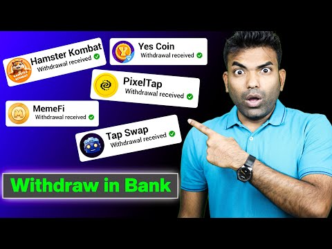 Complete Guide Of Direct Withdrawal In Bank Account- Hamster Kombat, TapSwap YesCoin MemeFi PixelTap