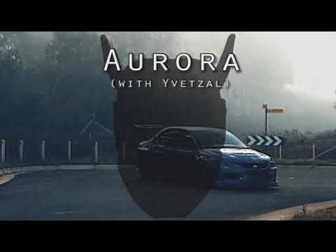 Yvetzal x KSLV - Aurora