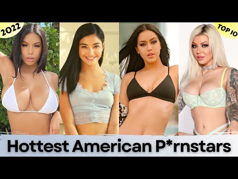 TOP 10 HOTTEST AMERICAN PRNSTARS IN 2022 || EXplorers