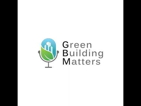 Green Building Strategy and Communications with Brian Bollinger