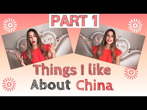 10 things that I Like about Living in China [Part.1]