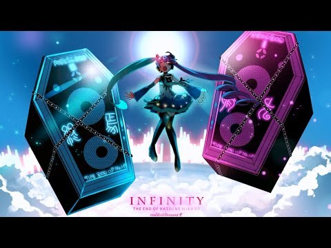 [Official] ∞(INFINITY) / cosMo@Bousou-P feat. HATSUNE MIKU