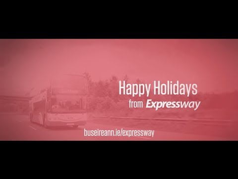 Bus Éireann - Happy Holidays from Expressway - New TV Ad