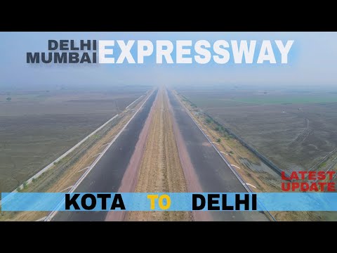 DELHI MUMBAI EXPRESSWAY|| KOTA TO SAWAIMADHOPUR UPDATE | #rajasthan #4k