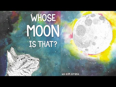 Whose Moon is That? | a poetic picture book