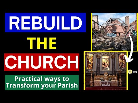 How to Rebuild the Church! (Transform your Parish with Tom Corcoran)