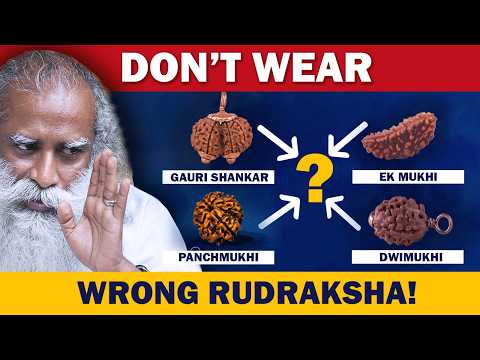 Which Rudraksha Is Best For You To Wear For Maximum Benefits | Rudraksh Types & Uses | Sadhguru