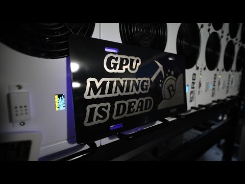 GPU Mining is dead for you but not others.