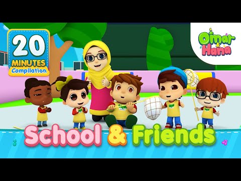 School & Friends  | 20 Minutes Compilations | Islamic Series & Songs For Kids | Omar & Hana English