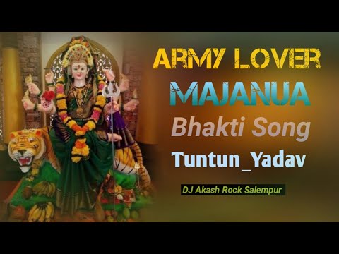 Army Lover#song #majanua #bhojpurisong bhakti Song New2025 #tuntun_yadav #viralsong dj Remix song