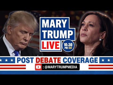 Mary Trump Media LIVE: Post Debate BREAKDOWN