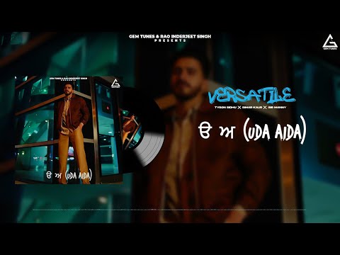 Uda Aida : Tyson Sidhu | Punjabi Song