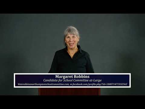 Margaret Robbins - Candidate for School Committee At-Large