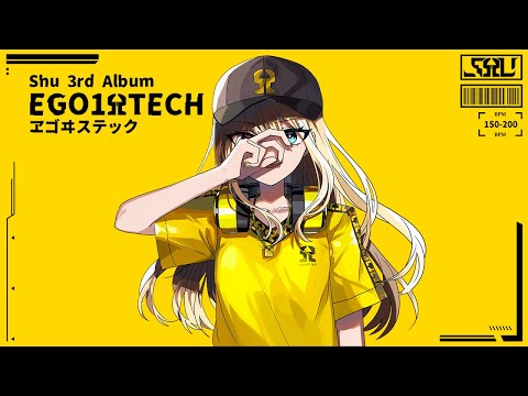 【XFD】 'EGO1STECH' - DJ Mix -【Shu 3rd Album】