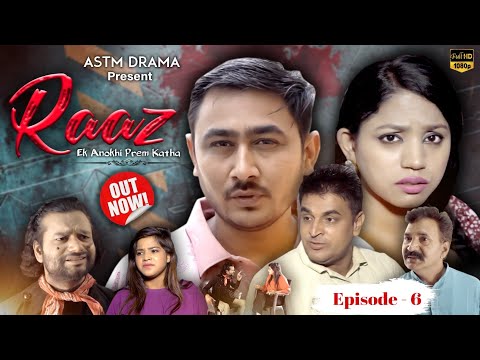 Raaz.. Ek Anokhi Premkatha || Episode 6