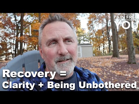 Recovery = Clarity + Being Unbothered