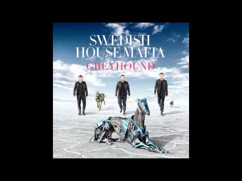 Swedish House Mafia - Greyhound (Original Mix)