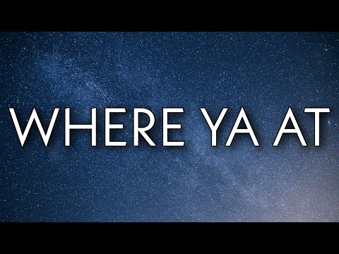 Future - Where Ya At (Lyrics) Ft. Drake