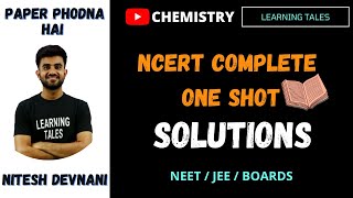 NCERT series Chemistry| Solutions One shot | NEET  JEE Boards class 12