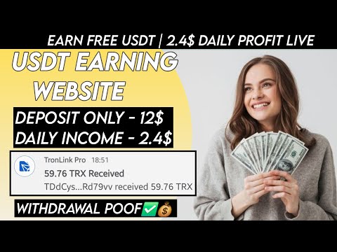 New USDT Site 2024 | Best Usdt Investment Website | New Usdt Mining Site | New Usdt Earning Website