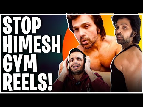 STOP Himesh Reshammiya's GYM REELS | Roast