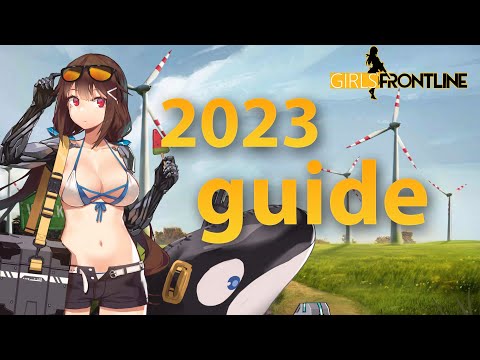 girls' frontline 2023 newbie survival guide