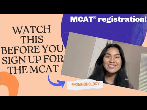 Watch This Before Signing Up for the MCAT